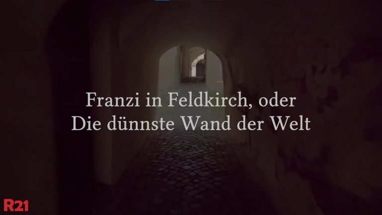 Franzi in Feldkirch, oder Die dünnste Wand
